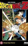 Dragon Ball Z - Les Films, tome 11 : Attaque Super Warrior
