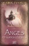 Québec Insolite, Tome 5 : Anges et Guides Célestes