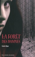 La Forêt des Damnés, Tome 1