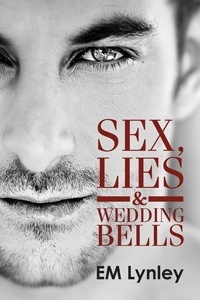 Couverture de Sex, Lies & Wedding Bells