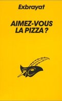 Aimez-vous la pizza ?