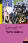couverture La poésie dans le monde et dans le siècle : Poèmes engagés