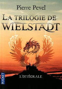 Couverture de La trilogie de Wielstadt, intégrale