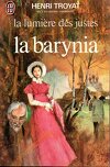 La lumière des justes, tome 2 : La Barynia