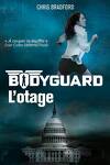 couverture Bodyguard, Tome 1 : L'Otage
