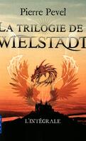 La trilogie de Wielstadt, intégrale
