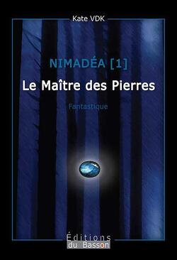 Couverture de Nimadéa, Tome 1 : Le Maître des Pierres