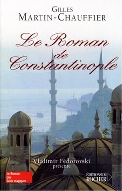 Couverture de Le Roman de Constantinople