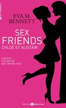 Sex Friends, Chloé et Alistair - L'intégrale