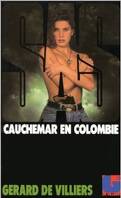 SAS, Tome 97 : Cauchemar en Colombie
