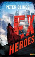 Ex-Heroes, Tome 1