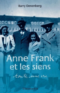 Couverture de Anne Frank et les siens - Toute une vie