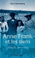 Anne Frank et les siens - Toute une vie