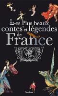 Les plus beaux contes et légendes de France