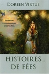couverture Histoires... de fées : Invitation à communiquer avec les fées