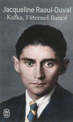 Couverture de Kafka, l'éternel fiancé