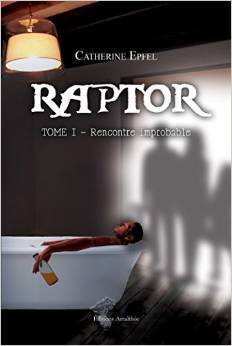 Couverture de Raptor, tome 1 : Rencontre improbable