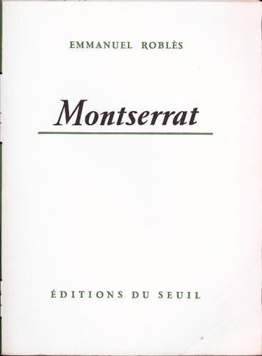 Montserrat - Livre de Emmanuel Roblès