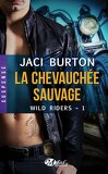Wild Riders, Tome 1 : La Chevauchée Sauvage