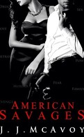 Ruthless People, Tome 3 : American Savages