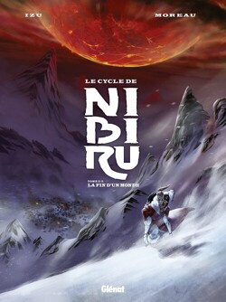 Couverture de Le cycle de Nibiru, tome 2 : La fin d'un monde