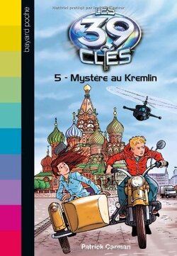 Couverture de Les 39 Clés, Tome 5 : Mystère au Kremlin