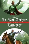 couverture Héros de légende: Le roi Arthur / Lancelot