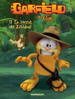 Couverture de Garfield & Cie, tome 13 : Le secret du Zabadou