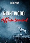 Nightwood : Affrontement