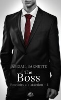 Pouvoirs d'attraction, Tome 1 : The Boss