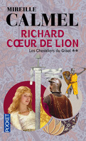 Richard Coeur de Lion, Tome 2 : Les Chevaliers du Graal