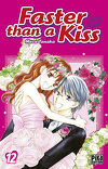 Faster than a kiss, Tome 12