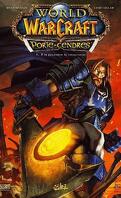 World of Warcraft - Porte-Cendres, Tome 1 : À la poussière tu retourneras