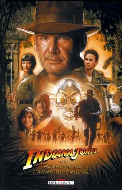 Couverture de Indiana Jones, Tome 4 : Le royaume du crâne de cristal 