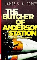 The Expanse : La Légion des souvenirs, Tome 0,5 : The Butcher of Anderson Station