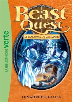 Couverture de Beast Quest, Tome 32 : Le Maître des glaces
