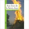 Aux feux de la Saint-Jean