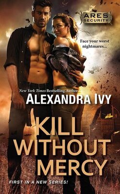 Couverture de ARES Security, Tome 1 : Kill Without Mercy