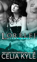 Alpha Marked, Tome 5 : Lorelei