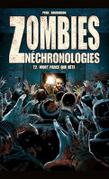 Zombies Néchronologies, Tome 2 : Mort parce que bête