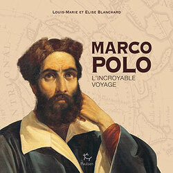 Couverture de Marco Polo, L'incroyable voyage