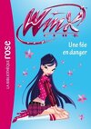 Winx Club, tome 33 : Une fée en danger