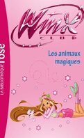 Winx Club, tome 32 : Les animaux magiques