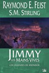 couverture Les Légendes de Krondor : Jimmy les Mains Vives