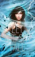 Sky Fall, Tome 1 : Let the Sky Fall