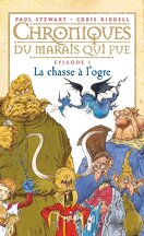 Chroniques du Marais qui Pue, Épisode 1 : La chasse à l'Ogre