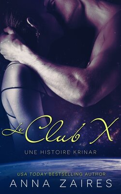 Couverture de Les Chroniques Krinar, Tome 0,5 : Le Club X
