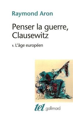 Couverture de Penser la guerre, Clausewitz