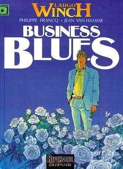 Couverture de Largo Winch, Tome 4 : Business Blues