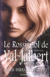 L'enfant des neiges, tome 2 : Le rossignol de Val-Jalbert